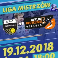 Siatkówka mężczyzn: TREFL Gdańsk - Berlin Recycling Volleys
