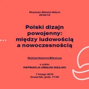 Polski dizajn powojenny: między ludowością, a nowoczesnością