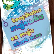 Tropikalna Majówka vol.4