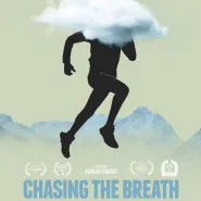 Chasing the Breath - projekcja