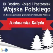 IX Festiwal Kolęd i Pastorałek Wojska Polskiego