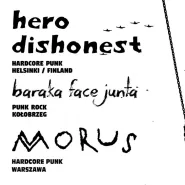 Zmiana daty: Hero Dishonest / Baraka Face Junta, Morus