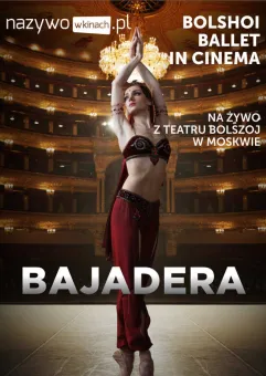 Balet Bolszoj: Bajadera