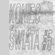 Koniec Świata #5