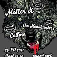 Mister X, Headhunters, Collina