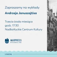 Wykład Andrzeja Januszajtisa