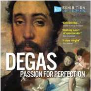 Sztuka w Centrum. Degas. Umiłowanie perfekcji