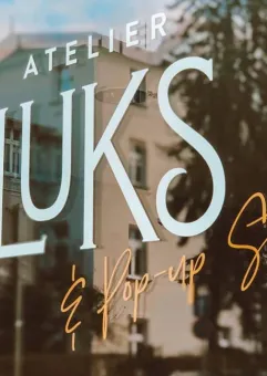 Atelier LUKS & Pop-Up Store Grand Opening