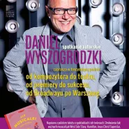 Daniel Wyszogrodzki: Ale musiacale! Spotkanie autorskie