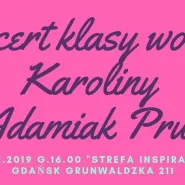 Koncert uczniow klasy wokalu Karoliny Adamiak Pruś