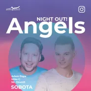 Angels Night Out - Adam Popa & Mr. DrumR & Mike G - Birthday