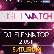 Night Watch - DJ Elewator