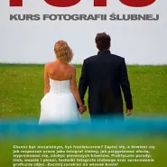Kurs fotografii ślubnej