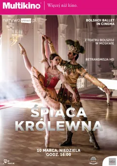 Balet Bolszoj: Śpiąca królewna