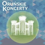 Koncerty Oruńskie - Inauguracja 