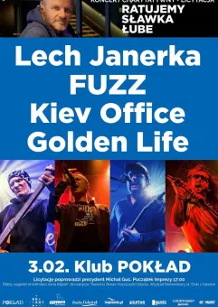 Kiev Office, Lech Janerka, Golden Life, Fuzz - koncert charytatywny
