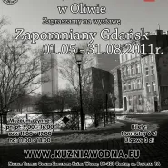 Zapomniany Gdańsk - wystawa fotografii