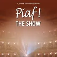 Piaf! The Show 2019