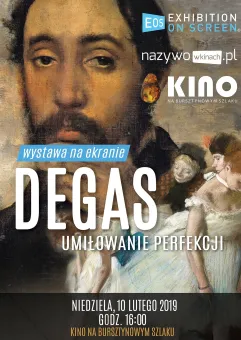 Degas. Umiłowanie perfekcji - wystawa na ekranie