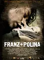 Kino rosyjskie: Franz + Polina