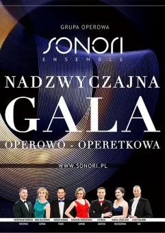 Grupa Operowa Sonori Ensemble - najpiękniejsze arie, duety i sceny z oper i operetek