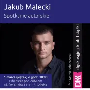 Jakub Małecki - spotkanie autorskie