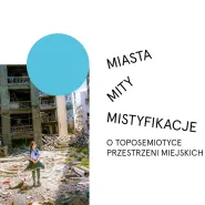 Miasta, mity, mistyfikacje: Modernistyczny Tel Awiw i Gdynia