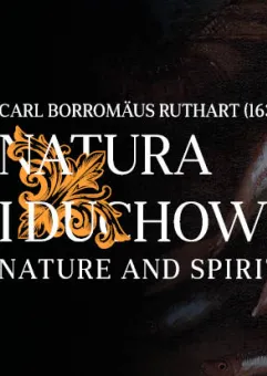 Natura i duchowość. Carl Borromäus Ruthart