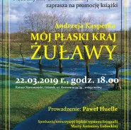 "Mój płaski kraj. Żuławy" -promocja książki Andrzeja Kasperka