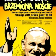 Koncert dziękczynny za beatyfikację Jana Pawła II