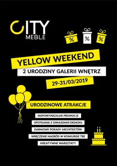 Yellow Weekend - 2. urodziny Galerii Wnętrz City Meble