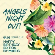 Angels Night Out - Mike G - Happy Birthday