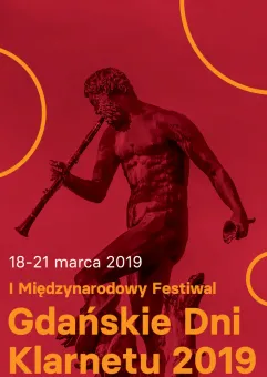 I Międzynarodowy Festiwal Gdańskie Dni Klarnetu 2019