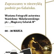 Finisaż wystawy Magiczny Gdańsk II