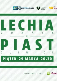 LECHIA Gdańsk - Piast Gliwice