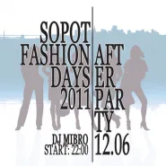 Afterparty - Sopot Fashion Days 2011