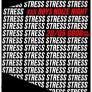Stress x Boys Noize Night