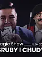 Gruby i Chudy - Magiczne Show!