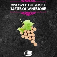 Discover the simple tastes of Winestone - Odkryj smaki Winestone