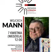Biesiada Literacka: Wojciech Mann