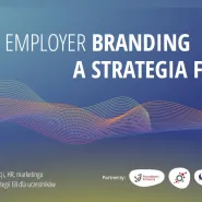 Employer Branding, a strategia firmy