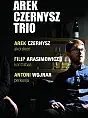 Arek Czernysz Trio "Breath" - premiera