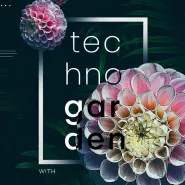 Techno Garden with Siasia | Patio Protokultura [Lista FB]