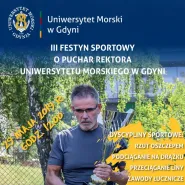 III Festyn Sportowy o Puchar JM Rektora Uniwersytetu Morskiego w Gdyni