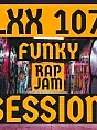 LXX 107 Funky RAP Jam Session