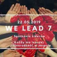 We Lead 7! Każdy ma inaczej