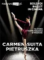 Balet Bolszoj: Carmen-Suita / Pietruszka
