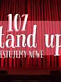 Stand Up - Testujemy Nowe w 107