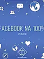 Facebook na 100%
