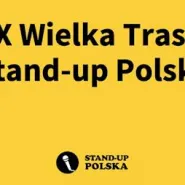 IX Wielka Trasa Stand-Up Polska